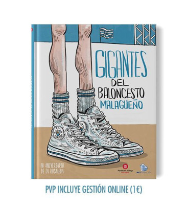 Libro GIGANTES DEL BALONCESTO MALAGUEÑO