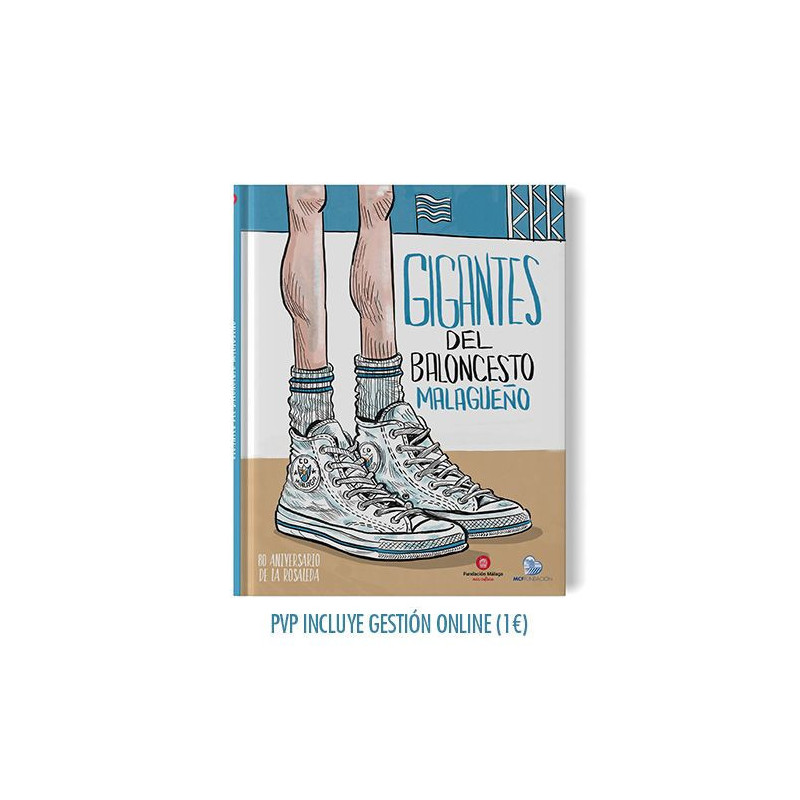 Libro GIGANTES DEL BALONCESTO MALAGUEÑO