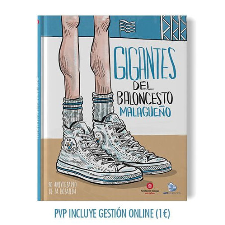 Libro GIGANTES DEL BALONCESTO MALAGUEÑO